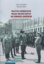 Polityka niemieckich władz okupacyjnych na Pomorzu Gdańskim