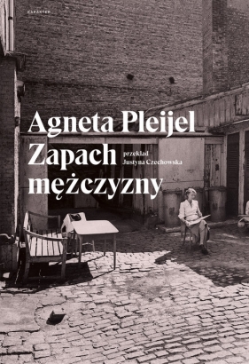 Zapach mężczyzny - Agneta Pleijel