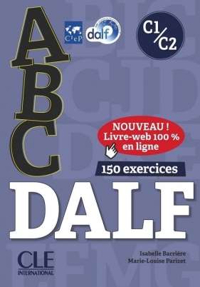ABC DALF - Niveaux C1/C2 - Livre + CD + Livre-web - Isabelle Barriere, Marie-Louise Parizet