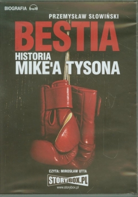 Bestia Historia Mike'a Tysona (Audiobook) - Słowiński Przemysław