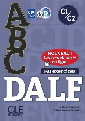 ABC DALF - Niveaux C1/C2 - Livre + CD + Livre-web - Barriere Isabelle, Parizet Marie-Louise