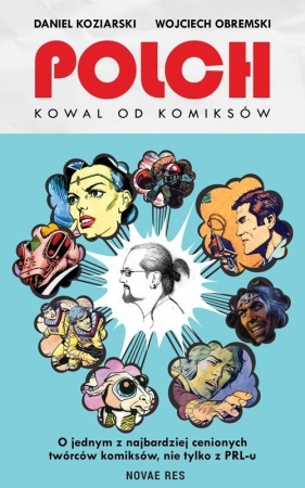 Polch. Kowal od komiksów - Koziarski Daniel, Obremski Wojciech