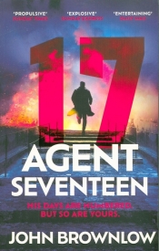 Agent Seventeen - Brownlow John