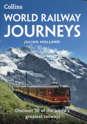 WORLD RAILWAY JOURNEYS - Holland Julian 