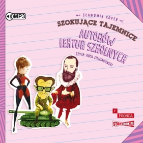 Szokujące tajemnice autorów lektur szkolnych (Audiobook) - Koper Sławomir
