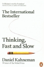 Thinking, Fast and Slow - Daniel Kahneman