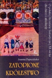 Zatopione Królestwo - Joanna Papuzińska