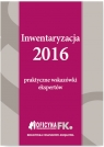 Inwentaryzacja 2016 praktyczne wskazówki eksperta Katarzyna Trzpioła