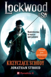 Krzyczące schody - Jonathan Stroud