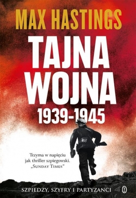 Tajna wojna 1939-1945 - Max Hastings