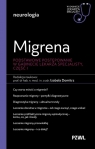 Migrena. Podstawowe postępowanie. W gabinecie lekarza specjalisty, część I