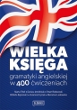 Wielka księga gramatyki angielskiej w 400 ćwiczeniach - Zuzanna Hryciuk, Paweł Rutkowski, Elżbieta Bujnowicz, Marianna Laskowska, Dariusz Jemielniak, Marta Fihel