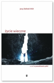 Życie wieczne - Jerzy Zieliński