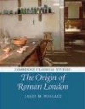 The Origin of Roman London
