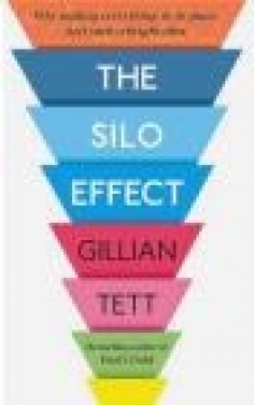The Silo Effect Gillian Tett