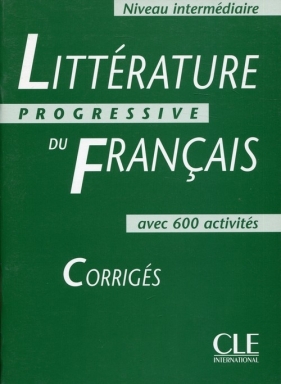 Litterature progressive du francais intermediaire 600 activites