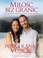 Miłość bez granic - Kanae Vujicic, Nick Vujicic