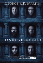 Taniec ze smokami: Tom 1 (wydanie filmowe) - George R.R. Martin