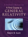 A Student's Manual for A First Course in General Relativity