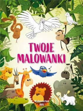 Twoje malowanki - Opracowanie zbiorowe