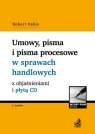 Umowy, pisma i pisma procesowe w sprawach handlowych z objaśnieniami i płytą CD