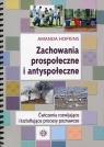  Zachowania prospołeczne i antyspołeczneĆwiczenia rozwijające i