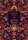 Królowa Margot (edycja kolekcjonerska) Aleksander Dumas