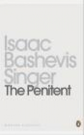 The Penitent Isaac Bashevis Singer