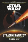 Star Wars. Utracone gwiazdy Claudia Gray