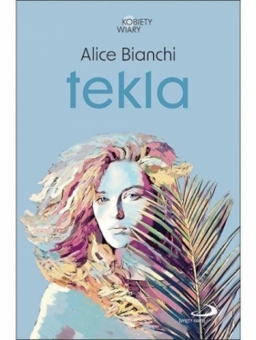 Tekla - Alice Bianchi