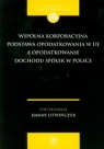 Wspólna korporacyjna podstawa opodatkowania w UE a opodatkowanie dochodu