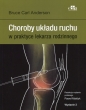 Choroby układu ruchu w praktyce lekarza rodzinnego - Bruce Carl Anderson, Paweł Małdyk
