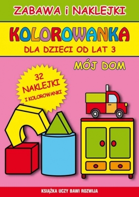 Mój dom Kolorowanka - Guzowska Beata, Wawrzyńska Natalia