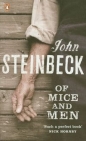 Of Mice and Men - John Steinbeck