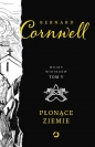 Płonące ziemie. Wojny wikingów. Tom 5 - Bernard Cornwell