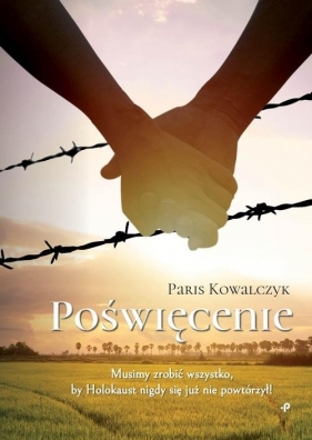 Poświęcenie - Paris Kowalczyk