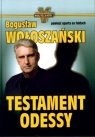 Testament Odessy Bogusław Wołoszański