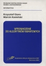 Wprowadzenie do algorytmów kwantowych  Giaro Krzysztof, Kamiński Marcin