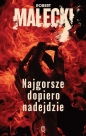 Najgorsze dopiero nadejdzie - Robert Małecki