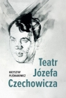 Teatr Józefa Czechowicza Krzysztof Pleśniarowicz