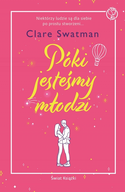 Póki jesteśmy młodzi