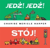 Jedź! Jedź! Stój! - Harper Charise Mericle