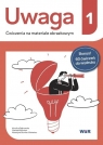 Uwaga. Ćwiczenia na materiale obrazkowym 1 Karolina Dąbrowska, Daniela Kochman, Katarzyna Broniec-Siekaniec