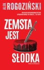 Zemsta jest słodka - Alek Rogoziński