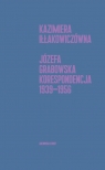 Korespondencja 1939-1956 Kazimiera Iłłakowiczówna, Joanna Grabowska