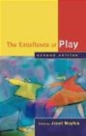 Excellence of Play Janet R. Moyles, J Moyles
