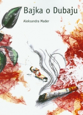 Bajka o Dubaju - Mader Aleksandra