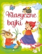 Klasyczne bajki - Opracowanie zbiorowe