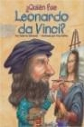 Quien Fue Leonardo Da Vinci? Roberta Edwards