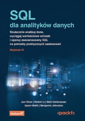 SQL dla analityków danych. Skutecznie analizuj dane, wyciągaj wartościowe wnioski i opanuj zaawansow - Benjamin Johnston